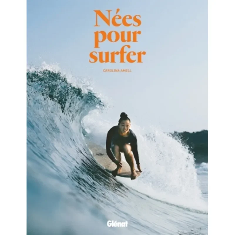 NÉES POUR SURFER - GLENAT Offre Exclusive