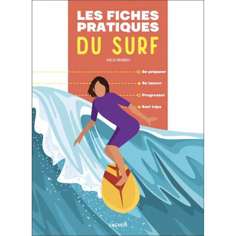 Quantité Limitée LES FICHES PRATIQUES DU SURF - VAGNON