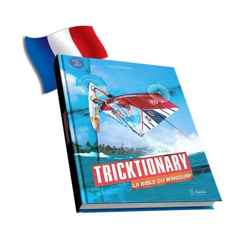 Prix Promo Livre TRICKTIONARY 3 La bible du Windsurf Version Française