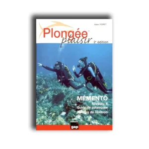 Plongée plaisir Mémento niveau 4 - Fiches de révision Commande En Gros