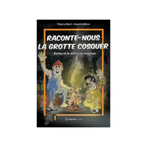 Quantité Limitée Raconte moi la grotte Cosquer - Barbu et le petit Cro-magnon