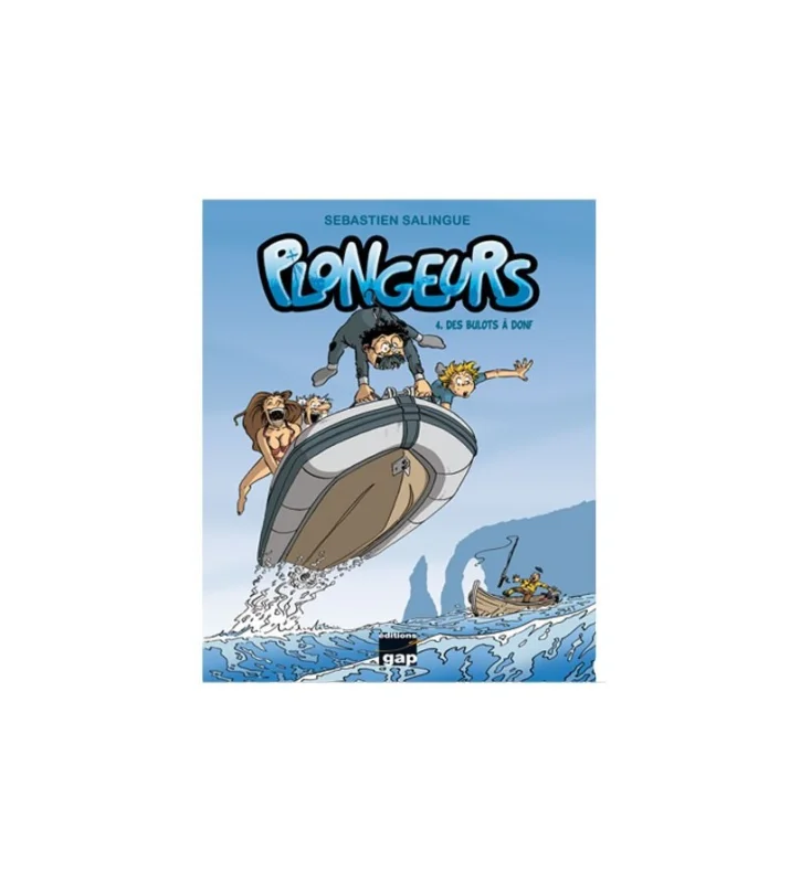Plongeurs Tome 4 Des Bulots A Donf Usine Directe