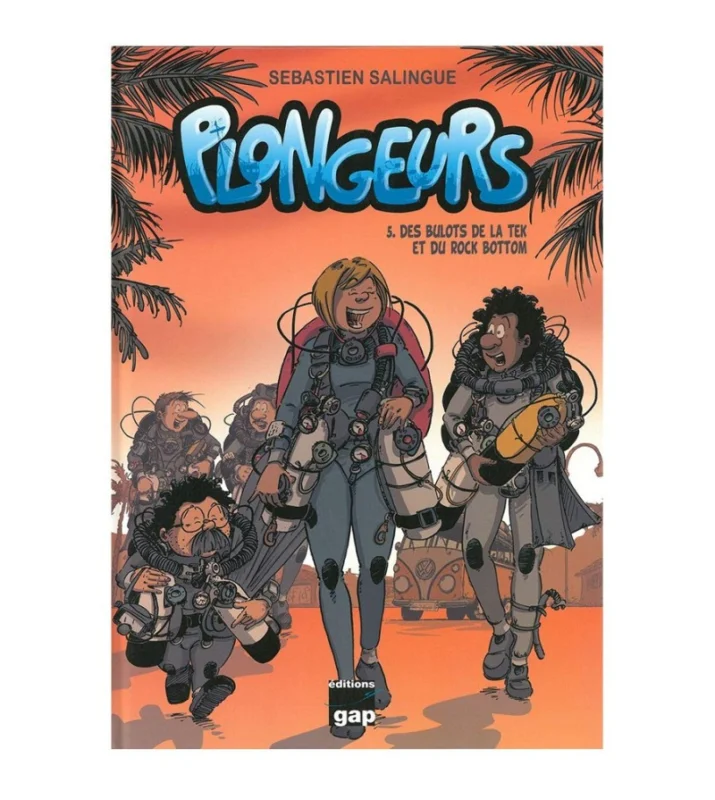 Usine Directe Plongeurs Tome 5 Des Bulots De La Tek Et Du Rock Bottom